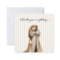 "Another Year More Fetching" - Birthday Card